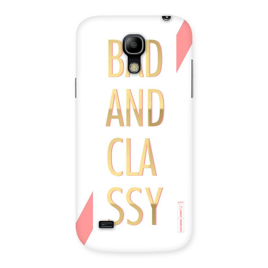 Bad And Classy Back Case for Galaxy S4 Mini