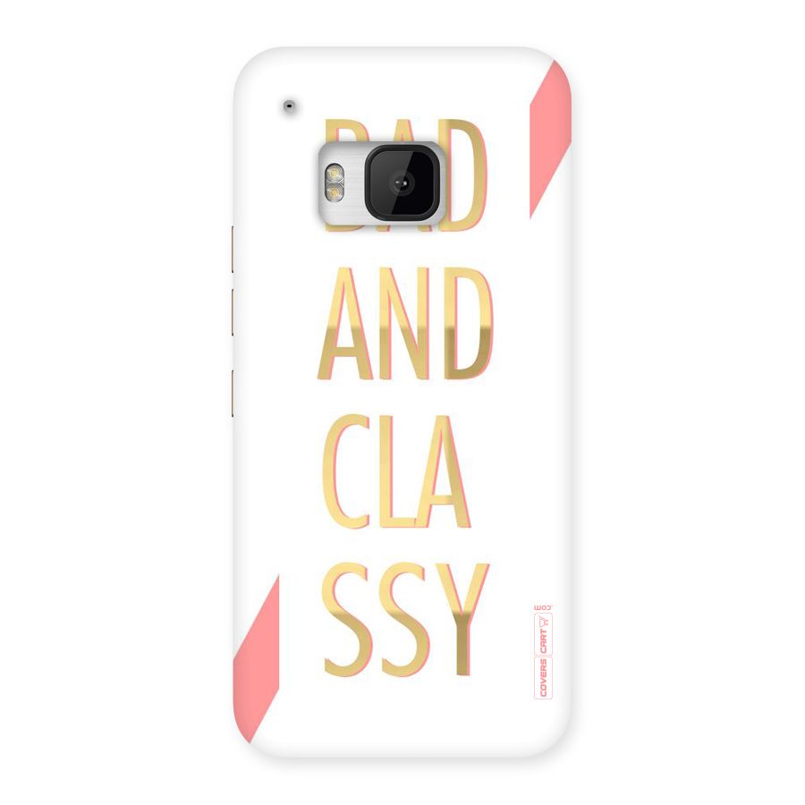 Bad And Classy Back Case for HTC One M9