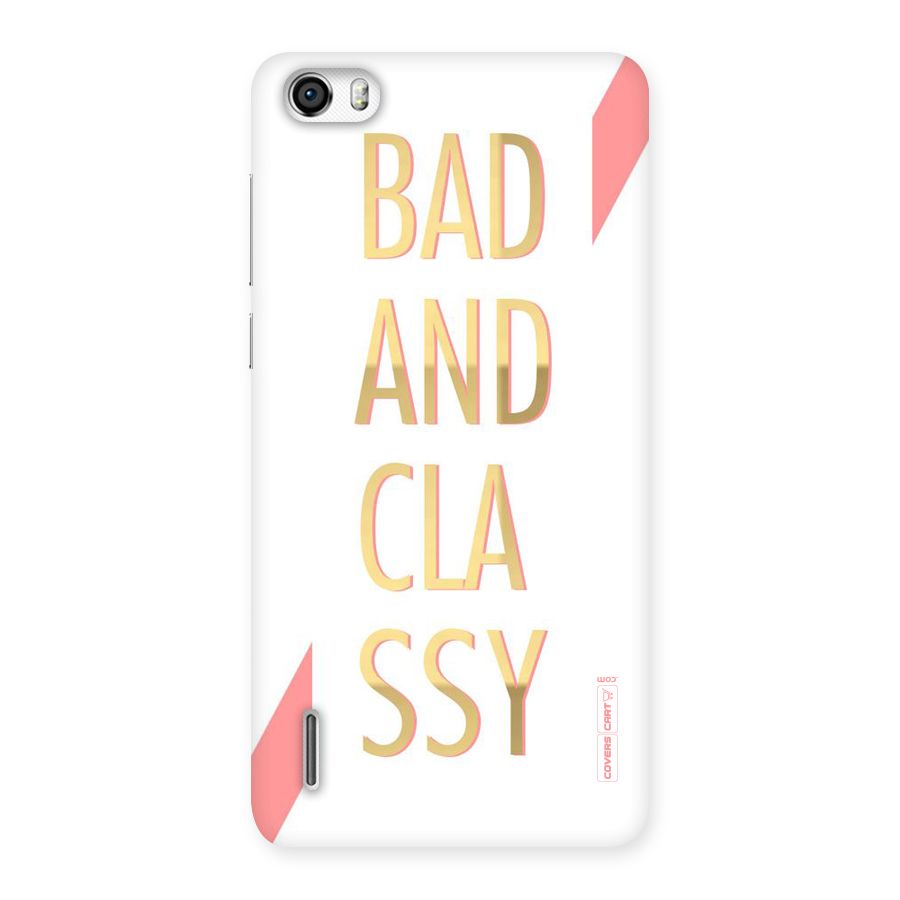 Bad And Classy Back Case for Honor 6
