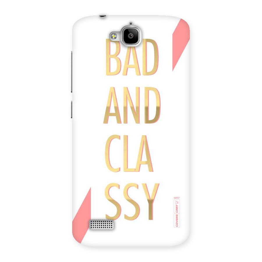 Bad And Classy Back Case for Honor Holly