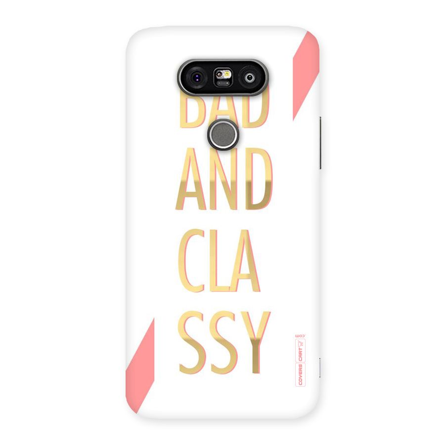 Bad And Classy Back Case for LG G5