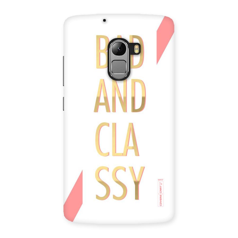 Bad And Classy Back Case for Lenovo K4 Note