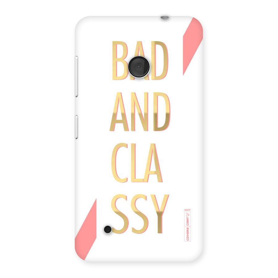 Bad And Classy Back Case for Lumia 530