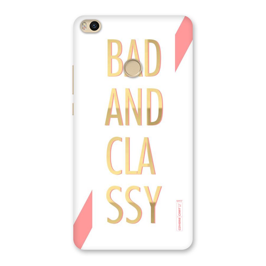 Bad And Classy Back Case for Mi Max 2