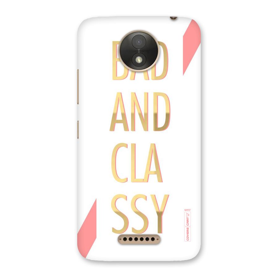 Bad And Classy Back Case for Moto C Plus