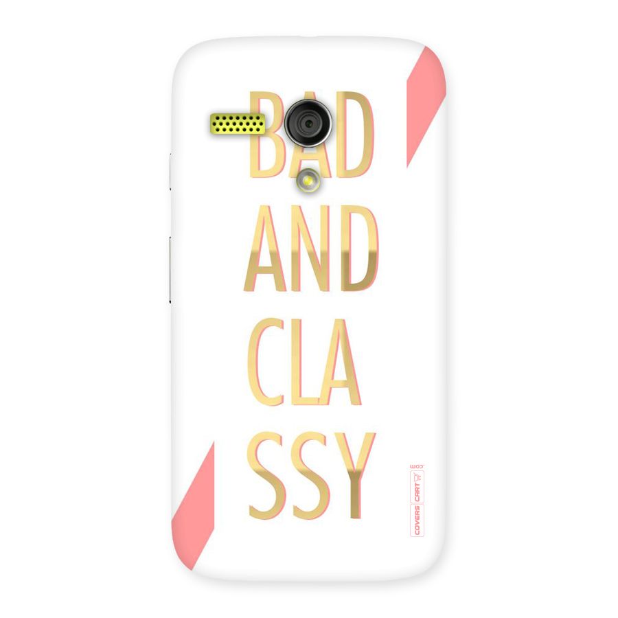 Bad And Classy Back Case for Moto G