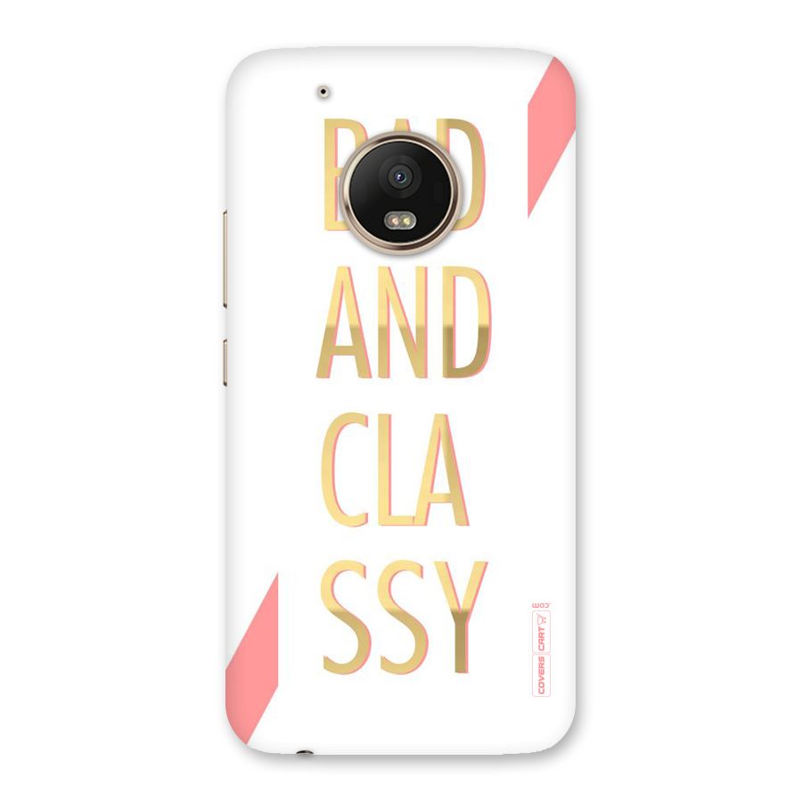 Bad And Classy Back Case for Moto G5 Plus