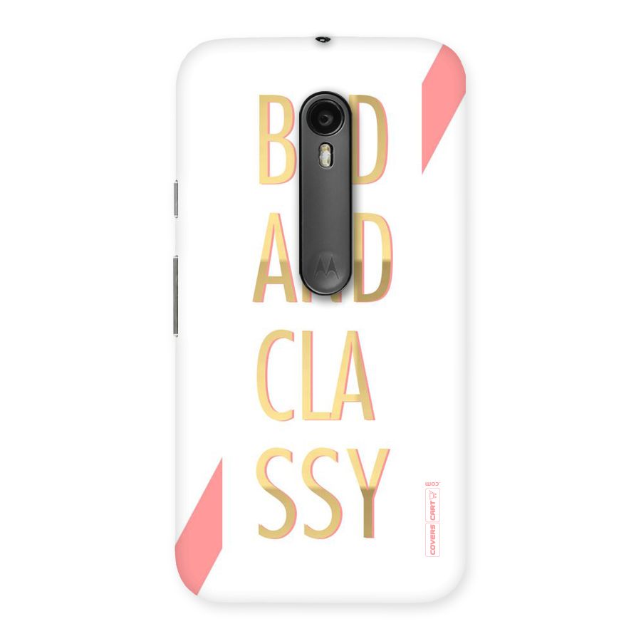 Bad And Classy Back Case for Moto G Turbo