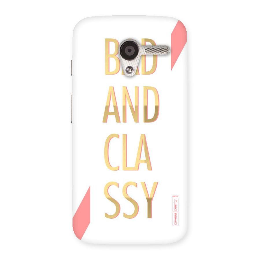 Bad And Classy Back Case for Moto X