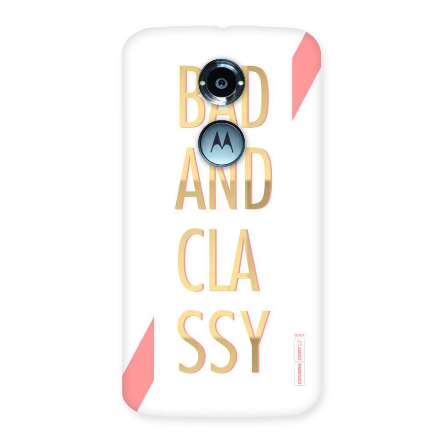 Bad And Classy Back Case for Moto X 2nd Gen