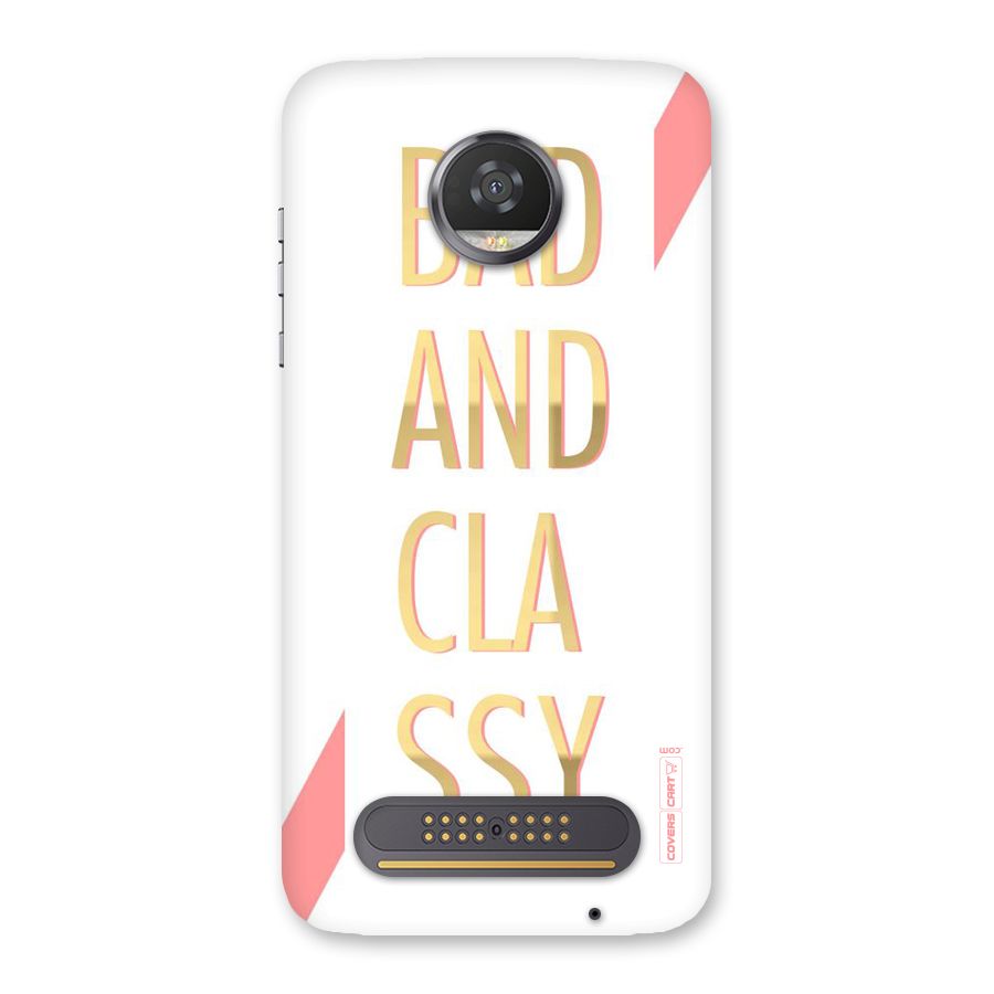 Bad And Classy Back Case for Moto Z2 Play