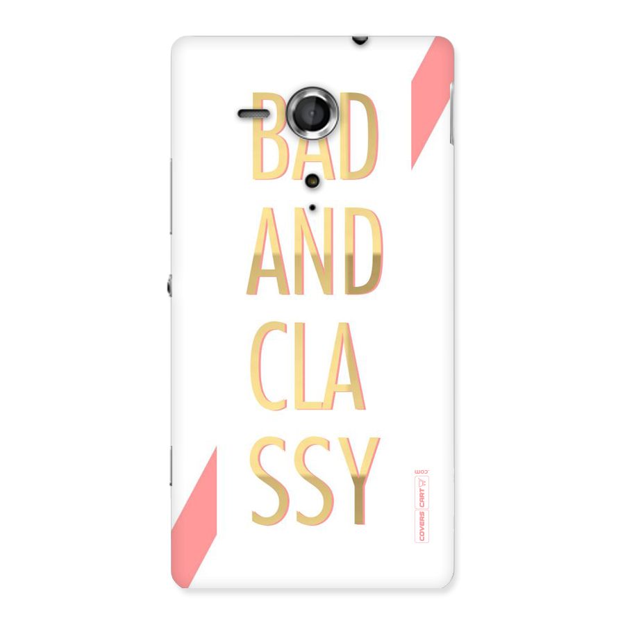 Bad And Classy Back Case for Sony Xperia SP
