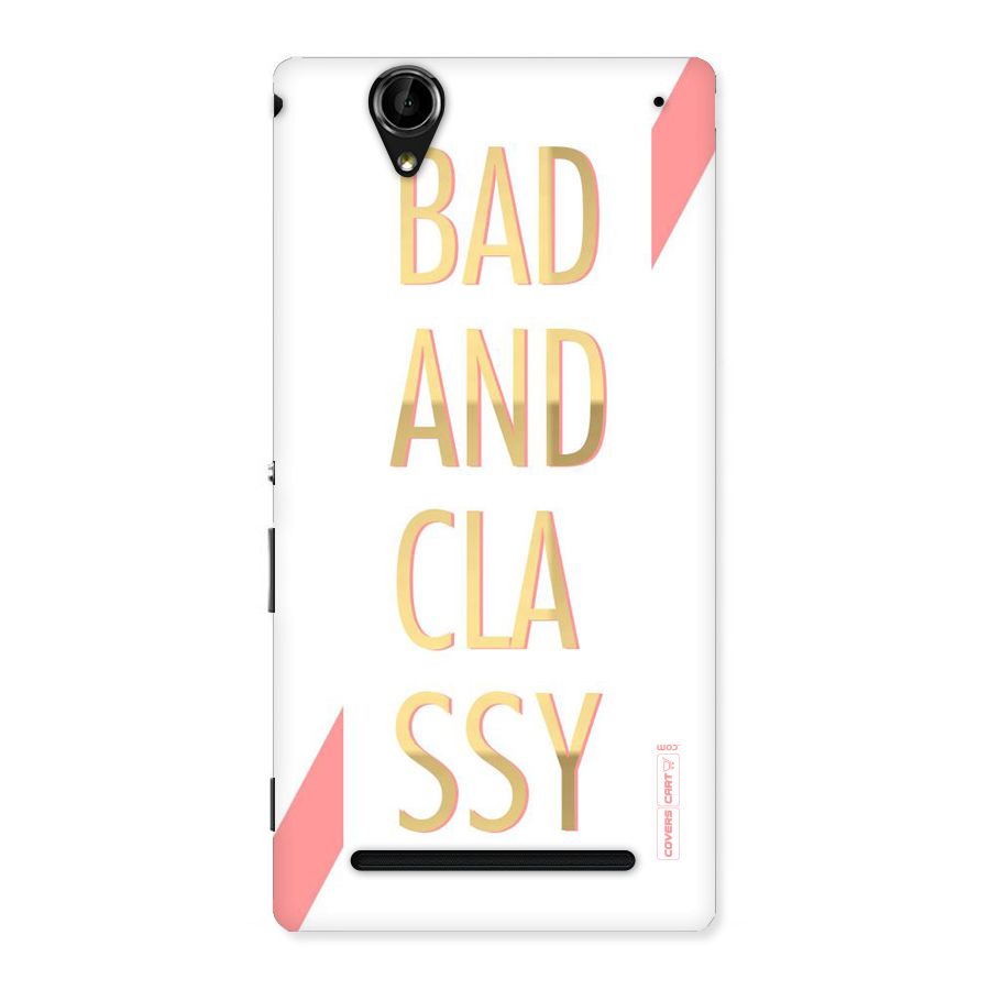 Bad And Classy Back Case for Sony Xperia T2