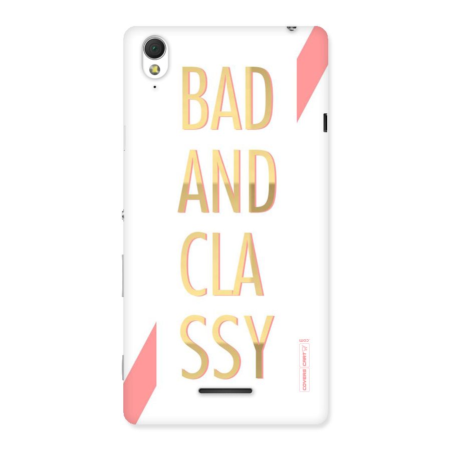 Bad And Classy Back Case for Sony Xperia T3