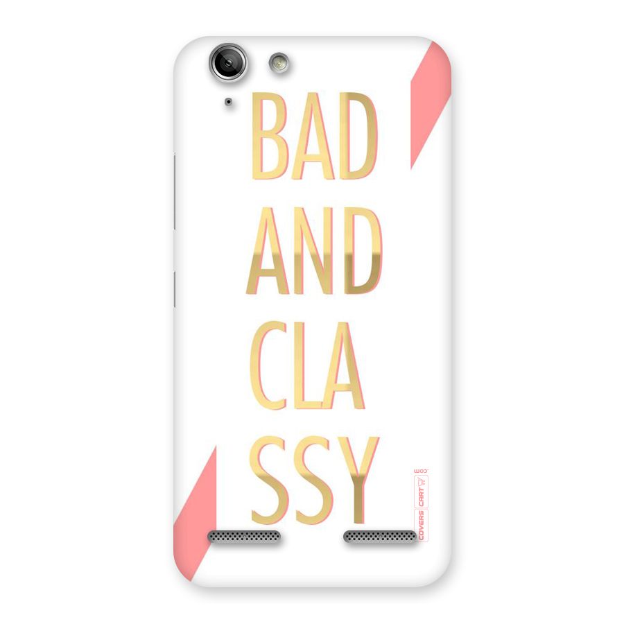 Bad And Classy Back Case for Vibe K5