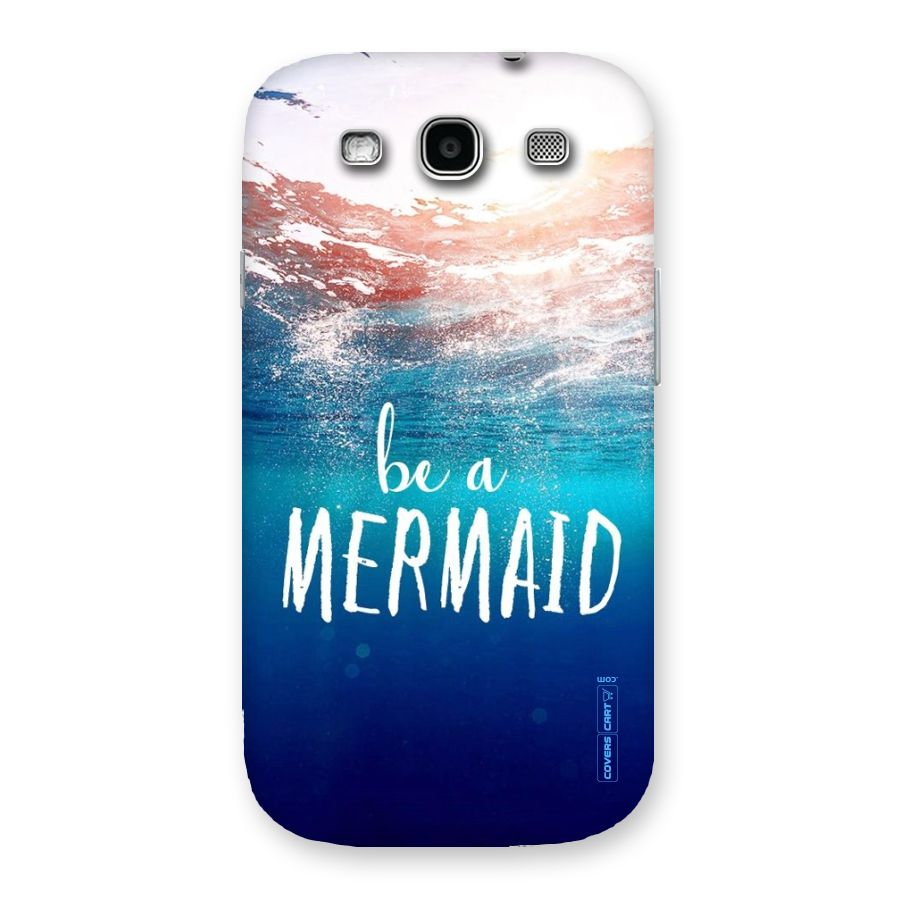 Be A Mermaid Back Case for Galaxy S3