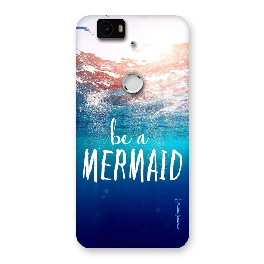Be A Mermaid Back Case for Google Nexus-6P