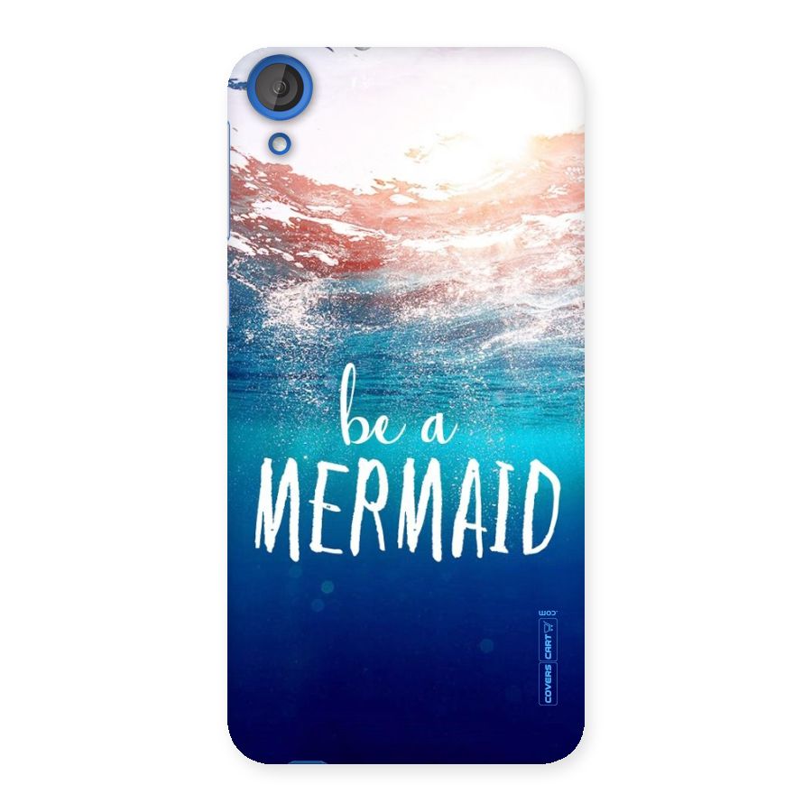 Be A Mermaid Back Case for HTC Desire 820