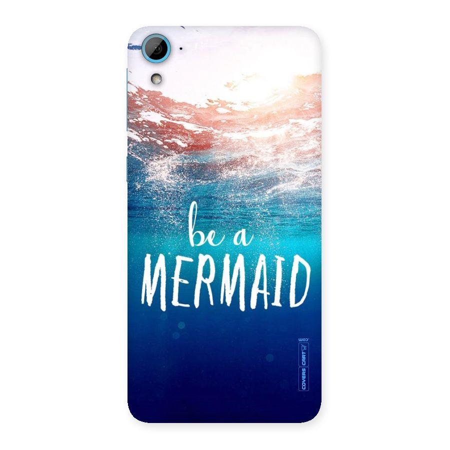 Be A Mermaid Back Case for HTC Desire 826