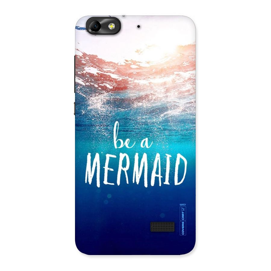 Be A Mermaid Back Case for Honor 4C