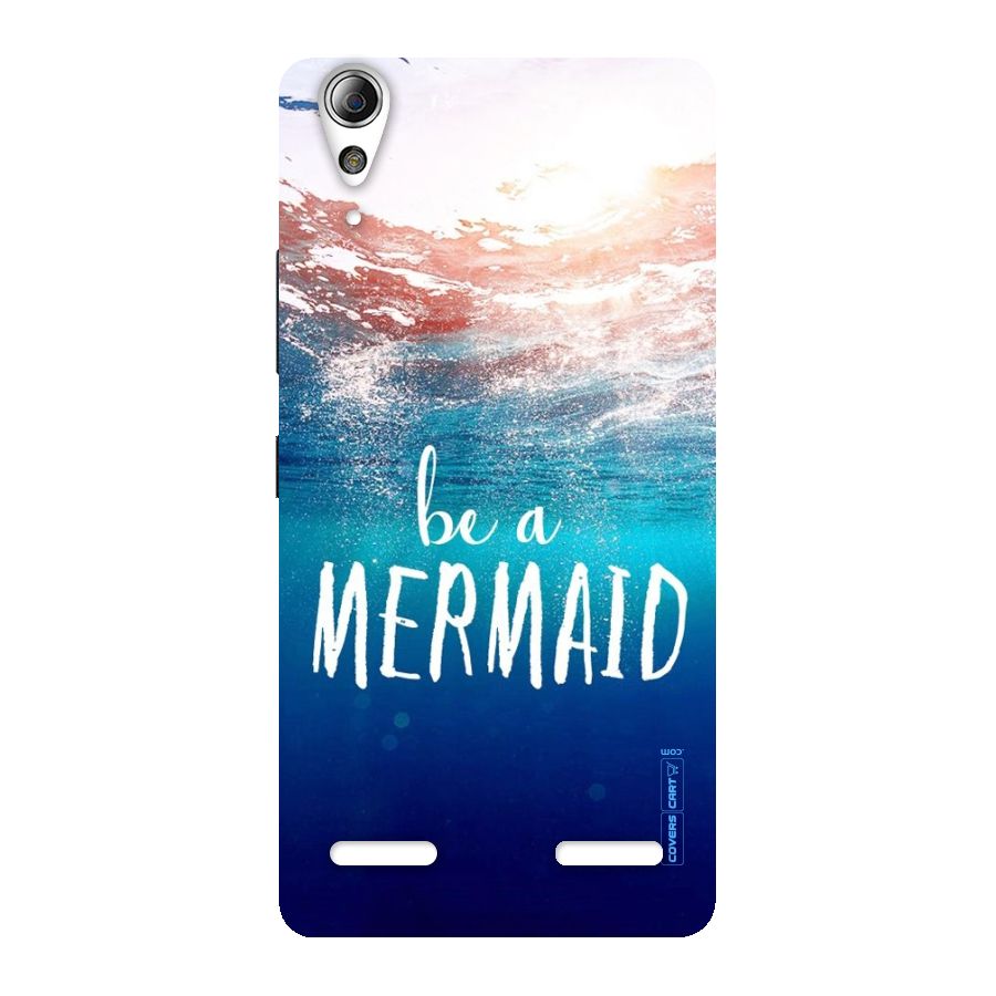 Be A Mermaid Back Case for Lenovo A6000 Plus