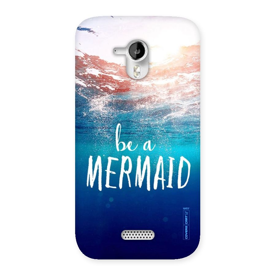 Be A Mermaid Back Case for Micromax Canvas HD A116