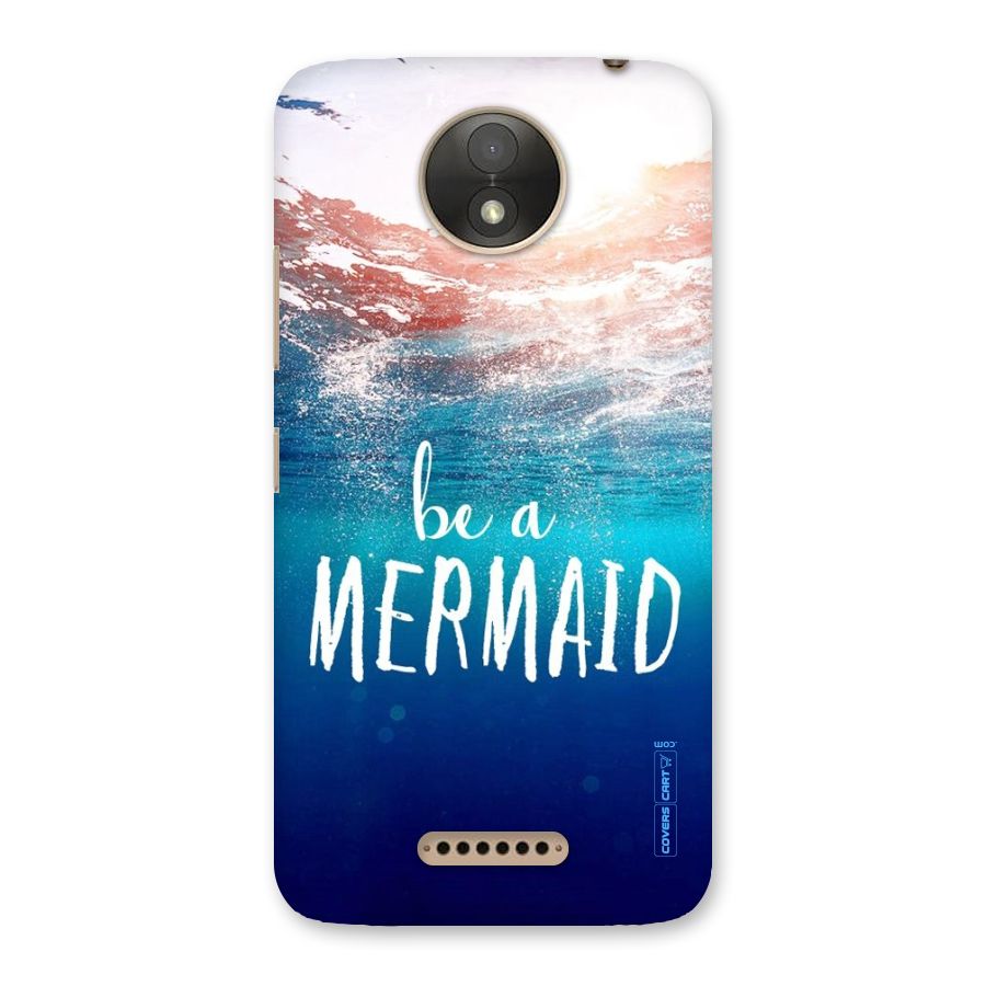 Be A Mermaid Back Case for Moto C Plus