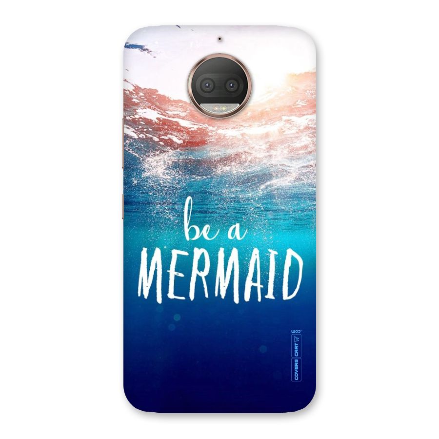 Be A Mermaid Back Case for Moto G5s Plus
