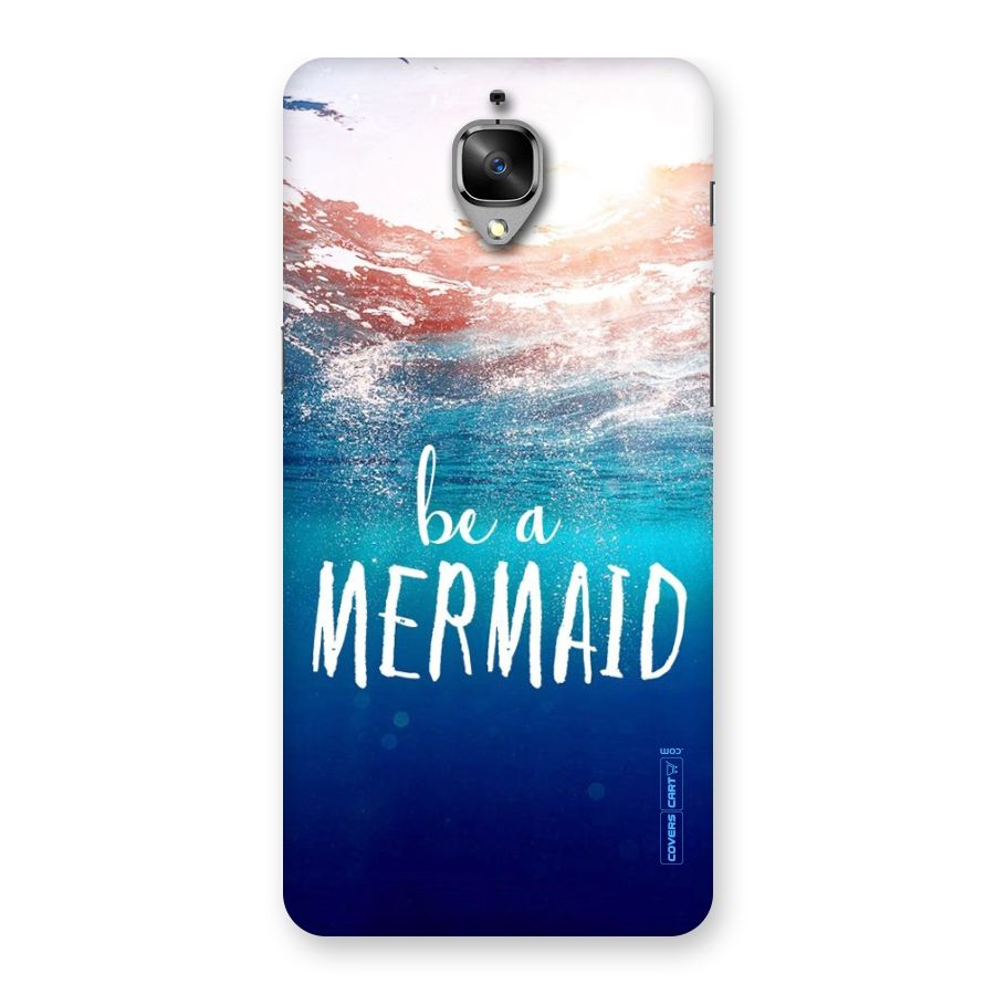Be A Mermaid Back Case for OnePlus 3