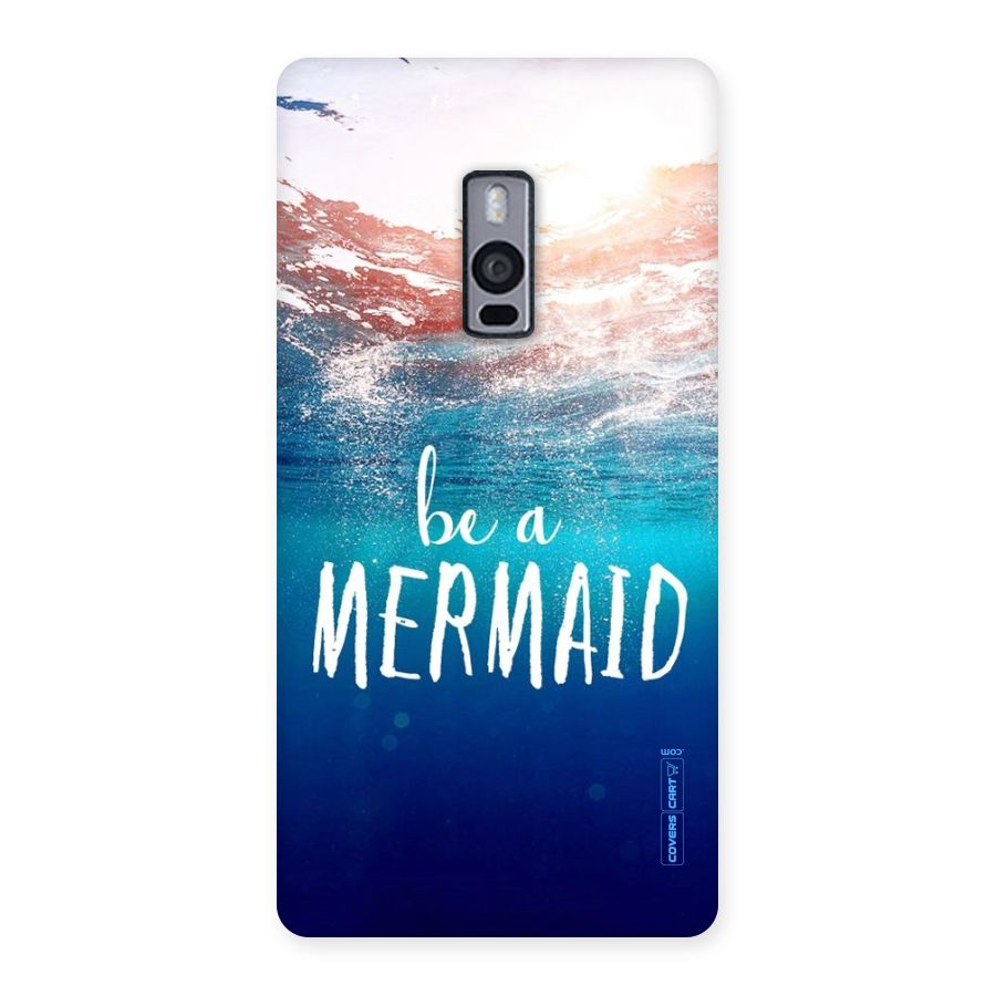 Be A Mermaid Back Case for OnePlus Two