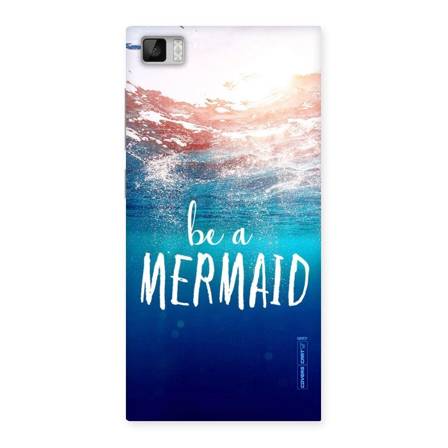 Be A Mermaid Back Case for Xiaomi Mi3