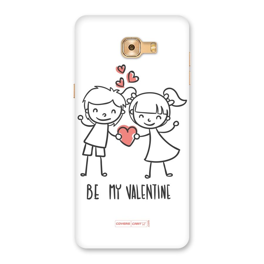 Be My Valentine Back Case for Galaxy C9 Pro