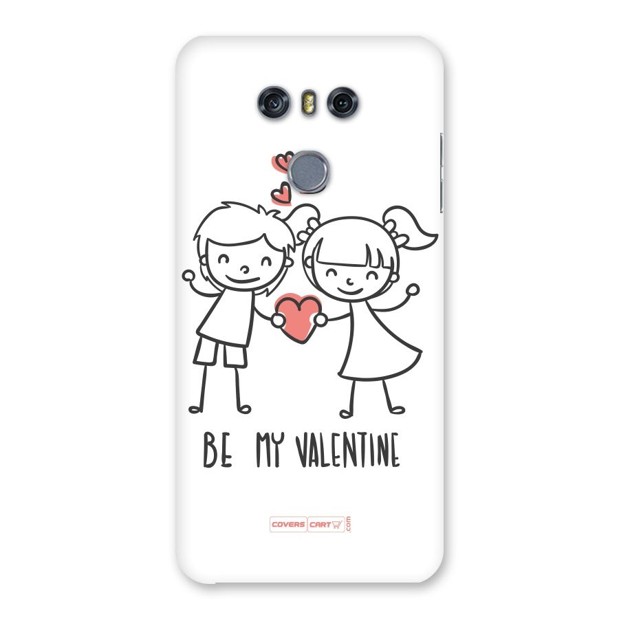 Be My Valentine Back Case for LG G6