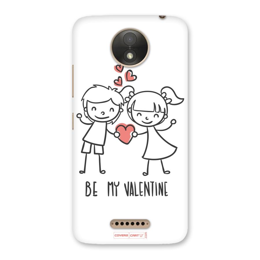 Be My Valentine Back Case for Moto C Plus