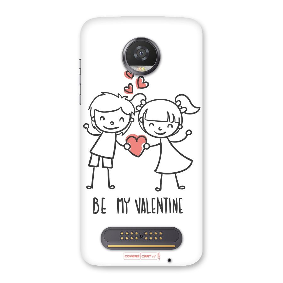 Be My Valentine Back Case for Moto Z2 Play