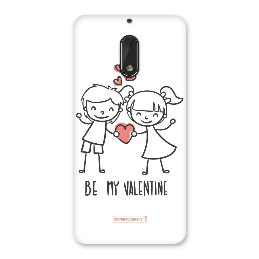 Be My Valentine Back Case for Nokia 6