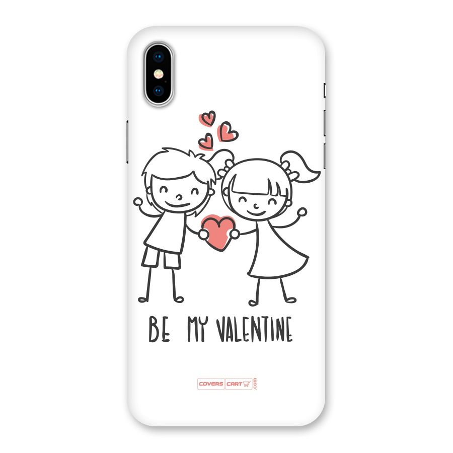 Be My Valentine Back Case for iPhone X