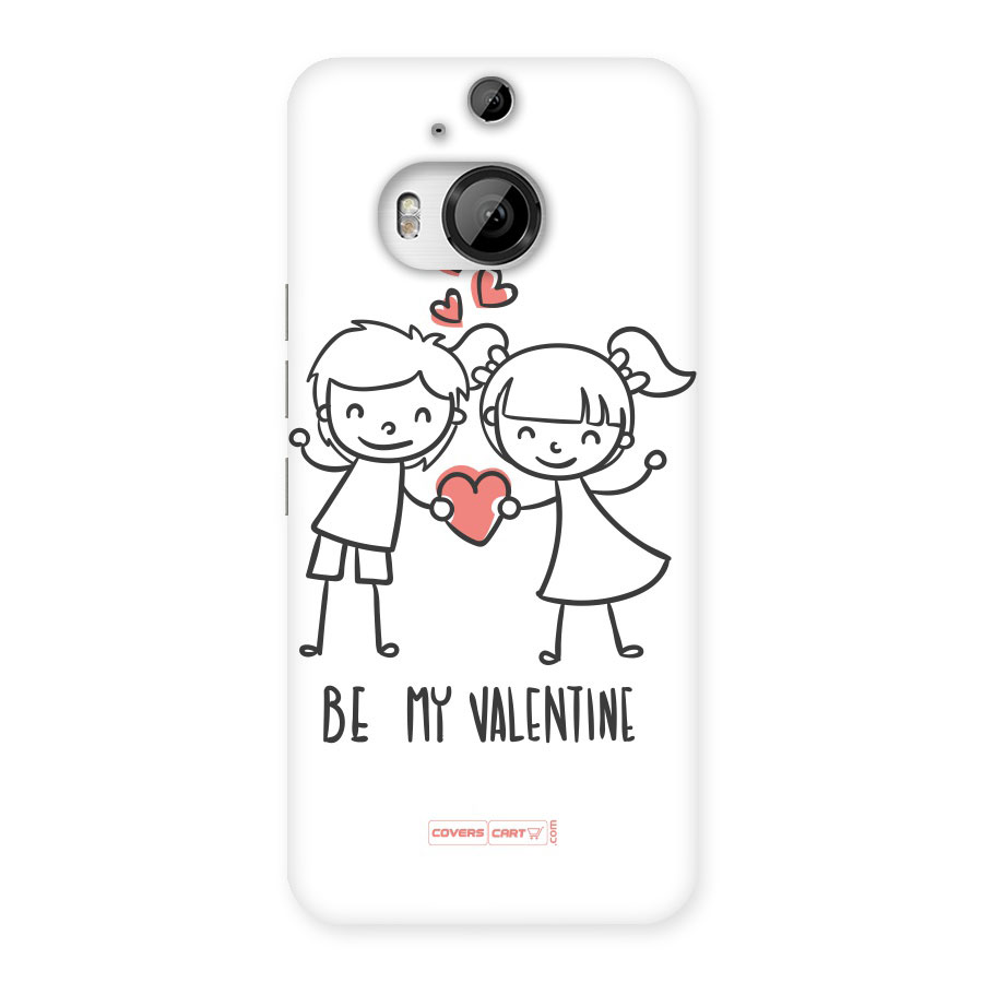 Be My Valentine Back Case for HTC One M9 Plus