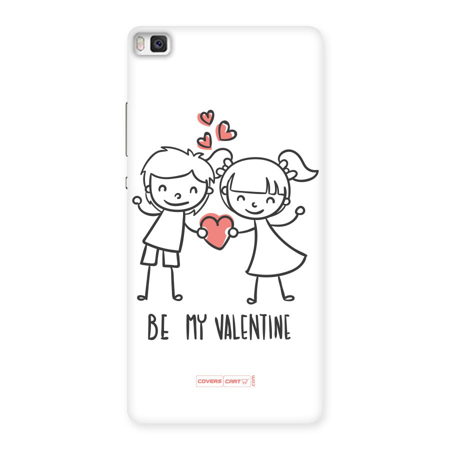 Be My Valentine Back Case for Huawei P8