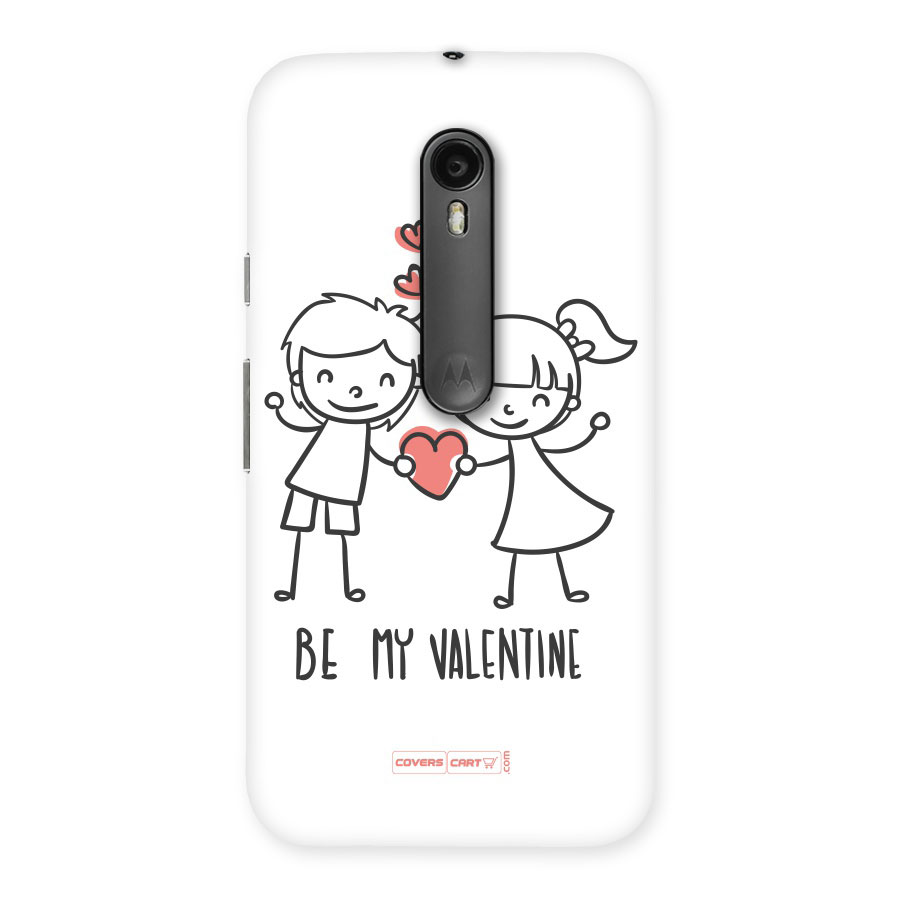 Be My Valentine Back Case for Moto G Turbo