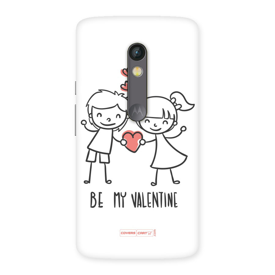 Be My Valentine Back Case for Moto X Play