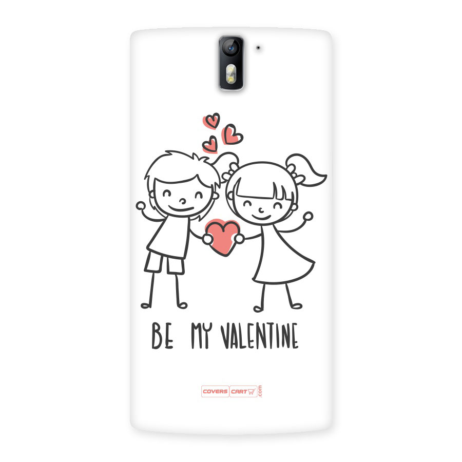 Be My Valentine Back Case for One Plus One