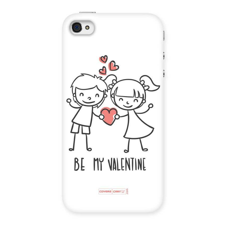 Be My Valentine Back Case for iPhone 4 4s
