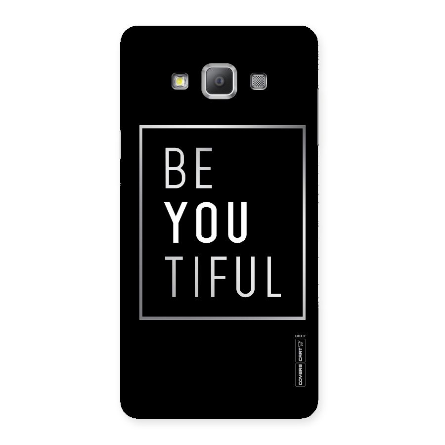 Be You Beautiful Back Case for Galaxy A7