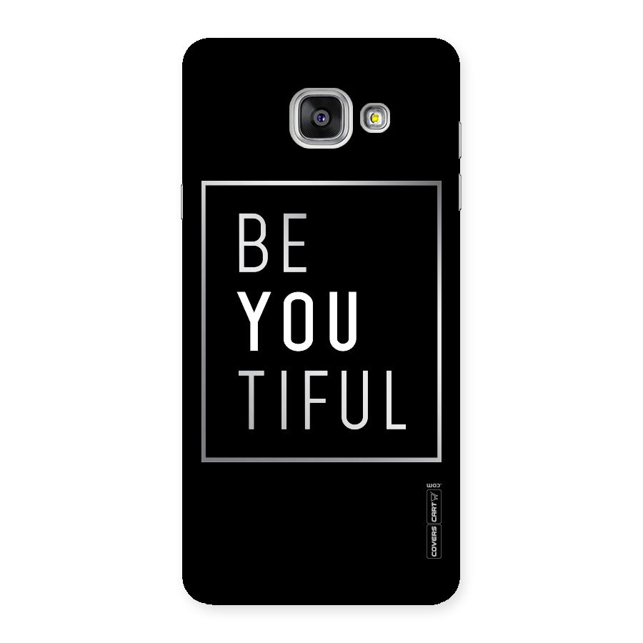 Be You Beautiful Back Case for Galaxy A7 2016