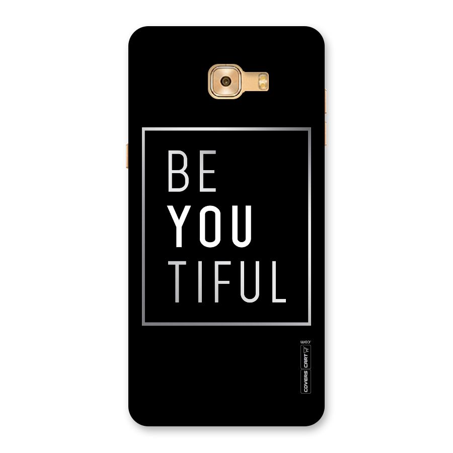 Be You Beautiful Back Case for Galaxy C9 Pro