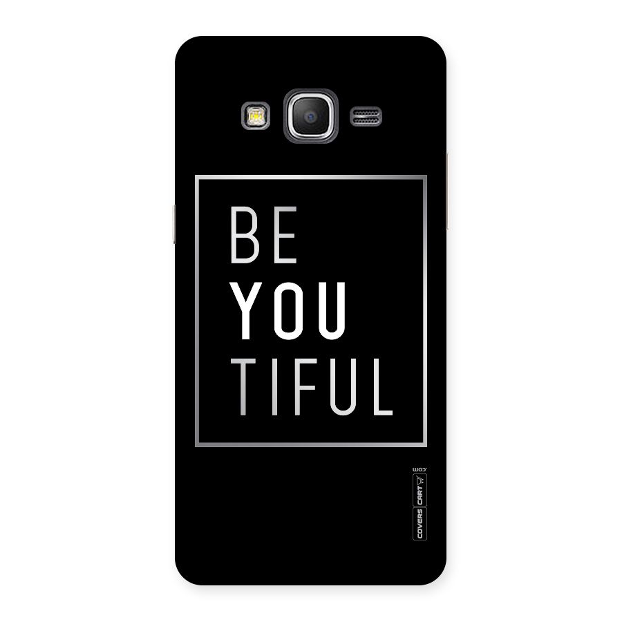 Be You Beautiful Back Case for Galaxy Grand Prime