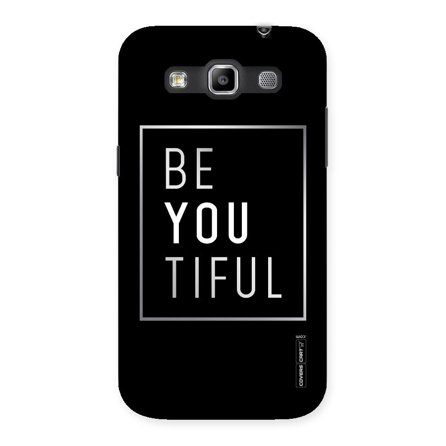 Be You Beautiful Back Case for Galaxy Grand Quattro