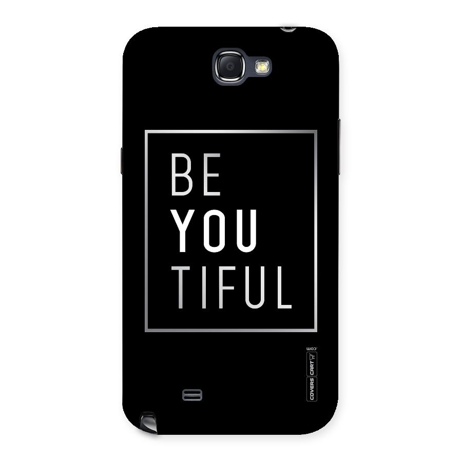 Be You Beautiful Back Case for Galaxy Note 2