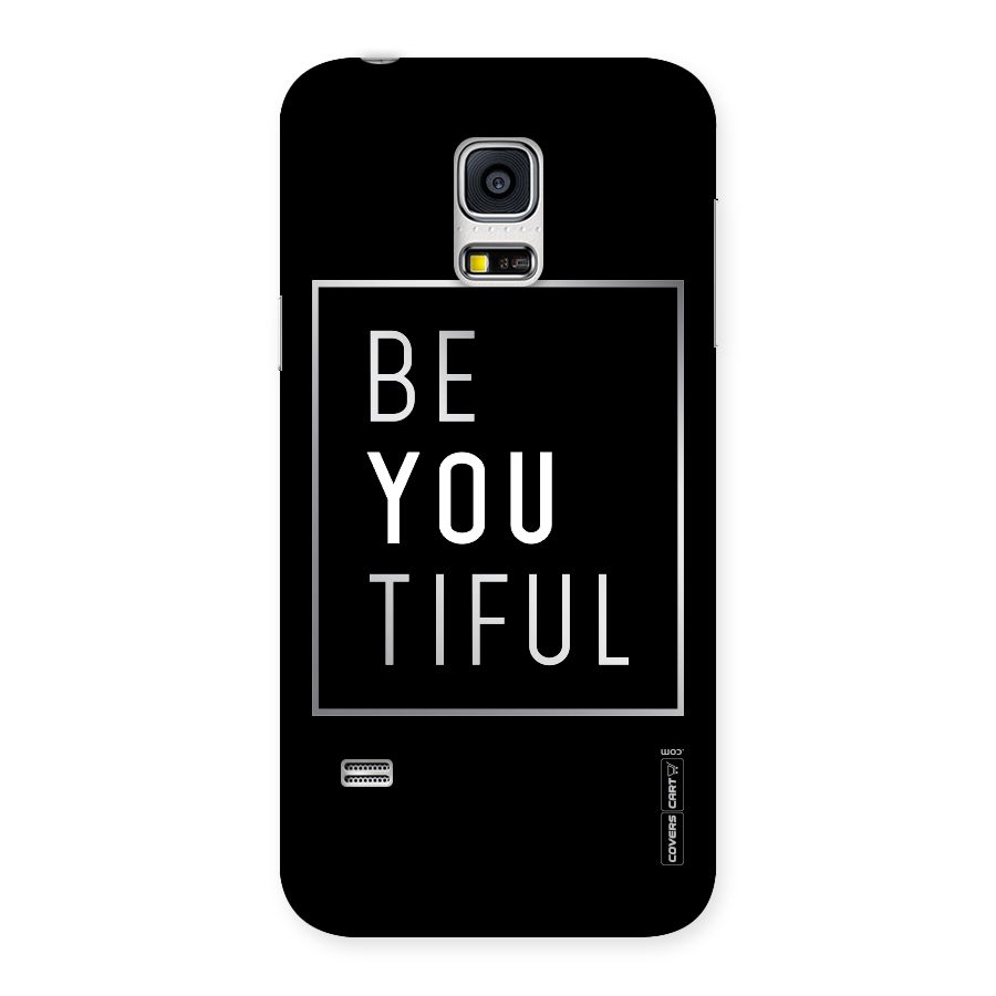 Be You Beautiful Back Case for Galaxy S5 Mini